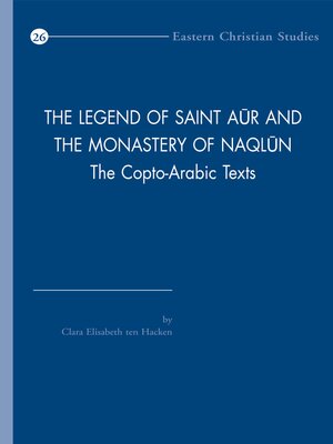 cover image of The Legend of Saint Aur and the Monastery of Naqlun